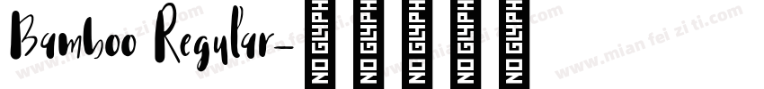 Bamboo Regular字体转换